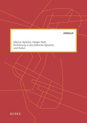 Einführung in die jiddische Sprache und Kultur de Marion Aptroot