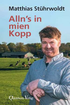 Allens in mien Kopp de Matthias Stührwoldt