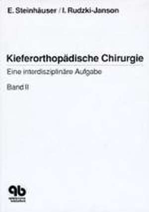 Kieferorthopädische Chirurgie Band 2 de Emil W Steinhäuser