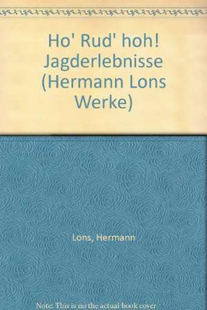 Ho' Rüd, hoh! de Hermann Löns