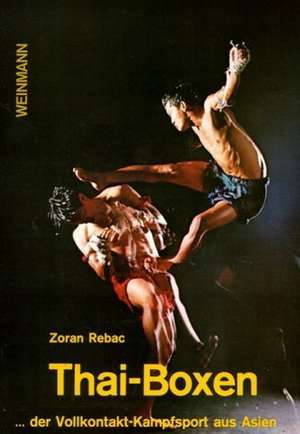 Thai - Boxen de Zoran Rebac