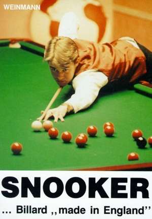 Snooker. Billard 'made in England' de Werner Grewatsch