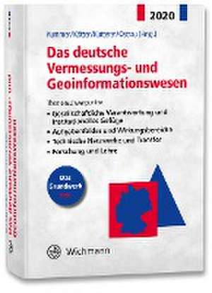 Das deutsche Vermessungs- und Geoinformationswesen 2020 de Klaus Kummer