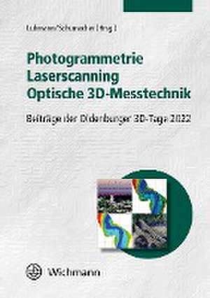 Photogrammetrie - Laserscanning - Optische 3D-Messtechnik de Thomas Luhmann