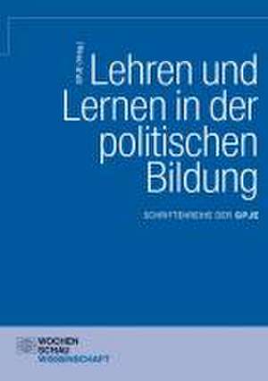 Lehren und Lernen in der politischen Bildung