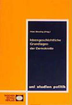 Ideengeschichtliche Grundlagen der Demokratie de Peter Massing