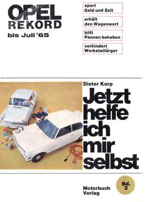 Opel Rekord A bis 7/1975 de Dieter Korp