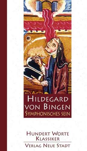 Symphonisches Sein de Hildegard von Bingen