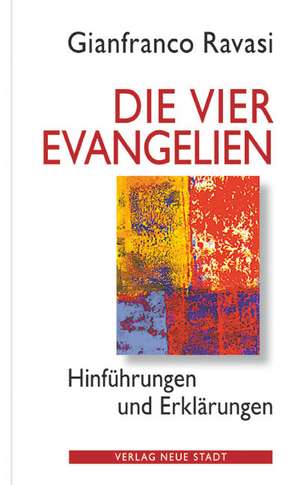 Die vier Evangelien de Gianfranco Ravasi