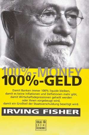 100%-Money - 100%-Geld de Irving Fisher