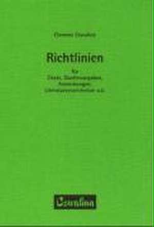 Richtlinien für Zitate, Quellenangaben, Anmerkungen, Literaturverzeichnisse u.ä. de Clemens Czwalina