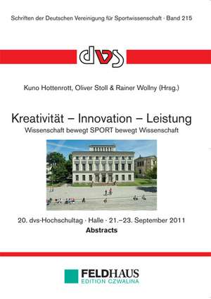 Kreativität - Innovation - Leistung de Kuno Hottenrott