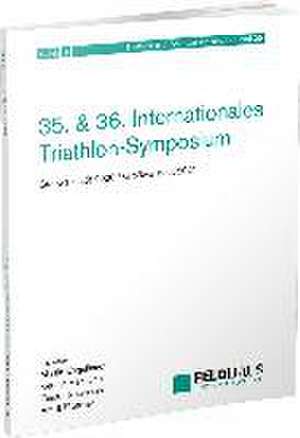 35. & 36. Internationales Triathlon-Symposium