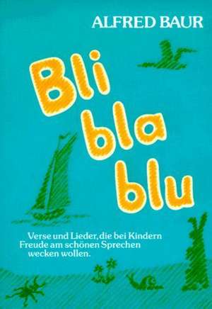 Bli - bla - blu de Alfred Baur