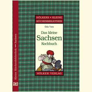 Das kleine Sachsen-Kochbuch de Oda Tietz