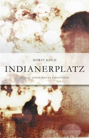 Indianerplatz de Horst Koch