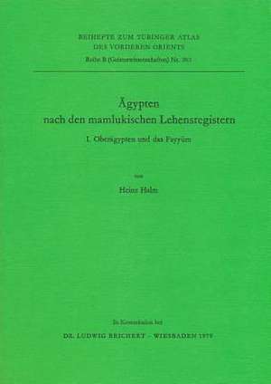 Agypten Nach Den Mamlukischen Lehensregistern de Heinz Halm