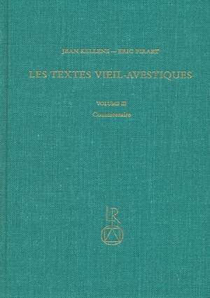 Les Textes Vieil-Avestiques de Jean Kellens