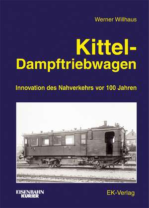 Kittel-Dampftriebwagen de Werner Willhaus