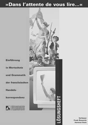 Dans l' attente de vous lire 1/2. Lösungsheft de Frank Bosenick