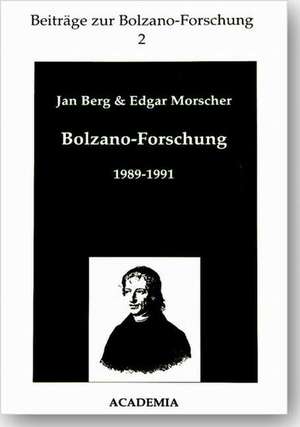 Bolzano-Forschung 1989-1991 de Jan Berg