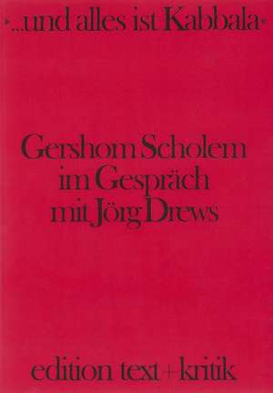 Und alles ist Kabbala! de Gershom Scholem