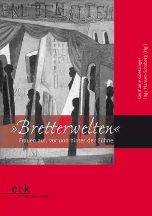 "Bretterwelten" de Germaine Goetzinger