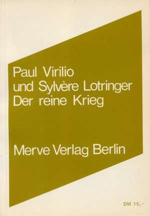 Der reine Krieg de Paul Virilio