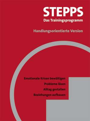 STEPPS: Das Trainingsprogramm - Handlungsorientierte Version de Nancee S Blum