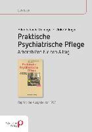 Praktische psychiatrische Pflege de Hilde Schädle-Deininger