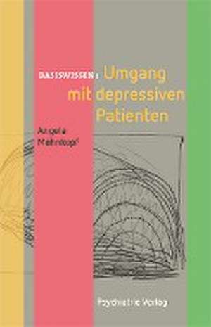 Umgang mit depressiven Patienten de Angela Mahnkopf