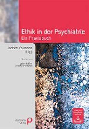 Ethik in der Psychiatrie de Jochen Vollmann