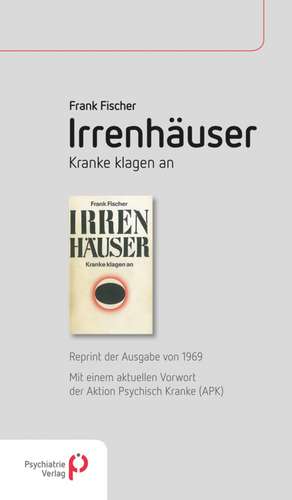 Irrenhäuser de Frank Fischer
