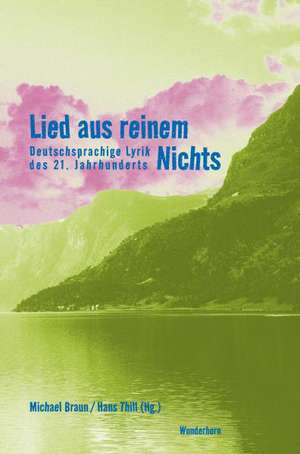 Lied aus reinem Nichts de Michael Braun