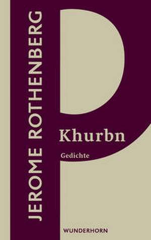 Khurbn de Jerome Rothenberg