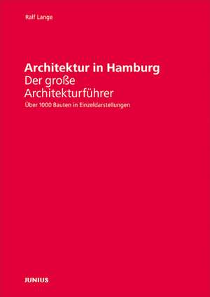 Architektur in Hamburg de Ralf Lange