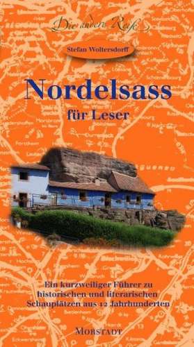 Nordelsass für Leser de Stefan Woltersdorff