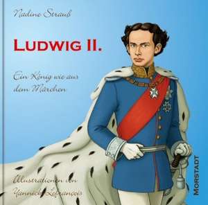 Ludwig II. de Nadine Strauss