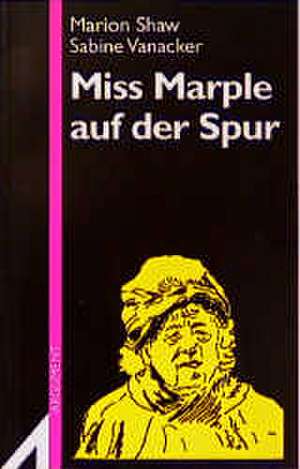 Miss Marple auf der Spur de Marion Shaw