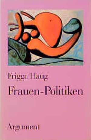 Frauen-Politiken de Frigga Haug