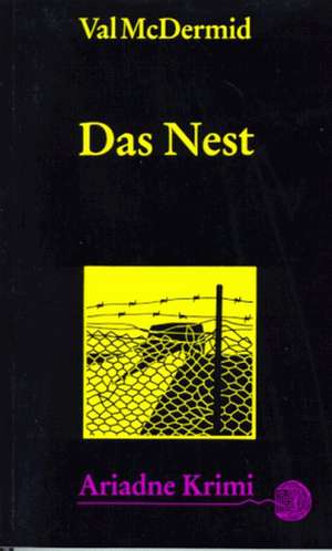 Das Nest de Val McDermid