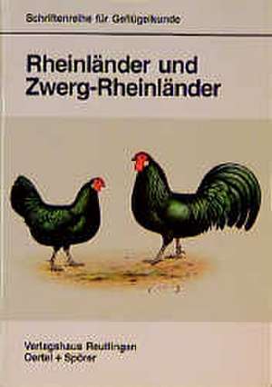 Rheinländer und Zwerg-Rheinländer de Franz Montag