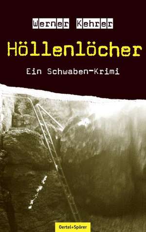 Höllenlöcher de Werner Kehrer