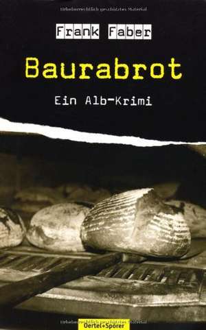 Baurabrot de Frank Faber