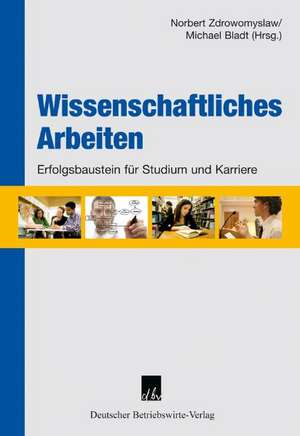 Wissenschaftliches Arbeiten de Norbert Zdrowomyslaw