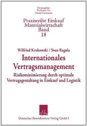 Internationales Vertragsmanagement. de Wilfried Krokowski