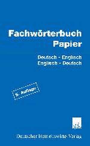 Fachwörterbuch Papier de Casimir Katz