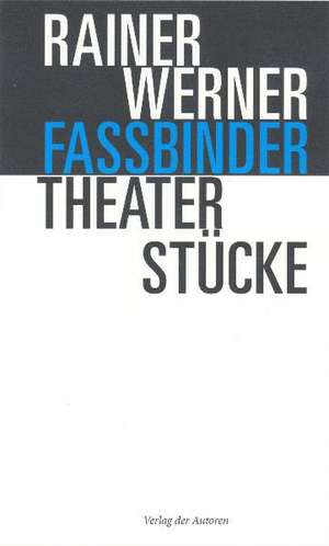 Theaterstücke de Rainer Werner Fassbinder