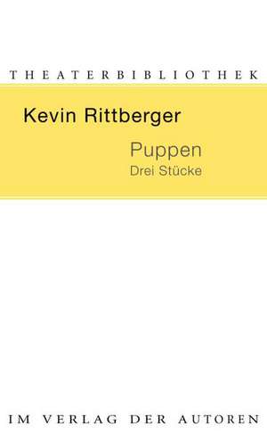 Puppen de Kevin Rittberger