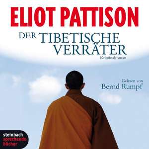 Der tibetischer Verräter de Eliot Pattison